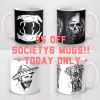 $5 OFF SOCIETY6 MUGS TODAY ONLY!